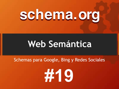 Web Semántica - Schemas para Google, Bing y Redes Sociales