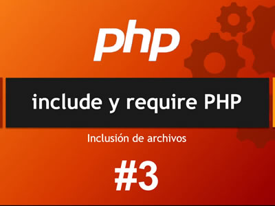 Include y Require PHP - Constructores de páginas Web