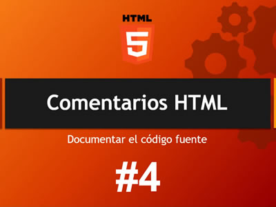 Comentarios HTML - Código de ejemplo ¿Para qué sirven?